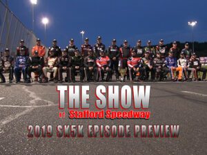 The Show @ Stafford:  SK5K Episode Preview